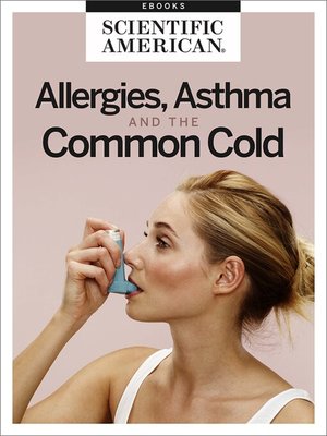 cover image of Allergies, Asthma and the Common Cold